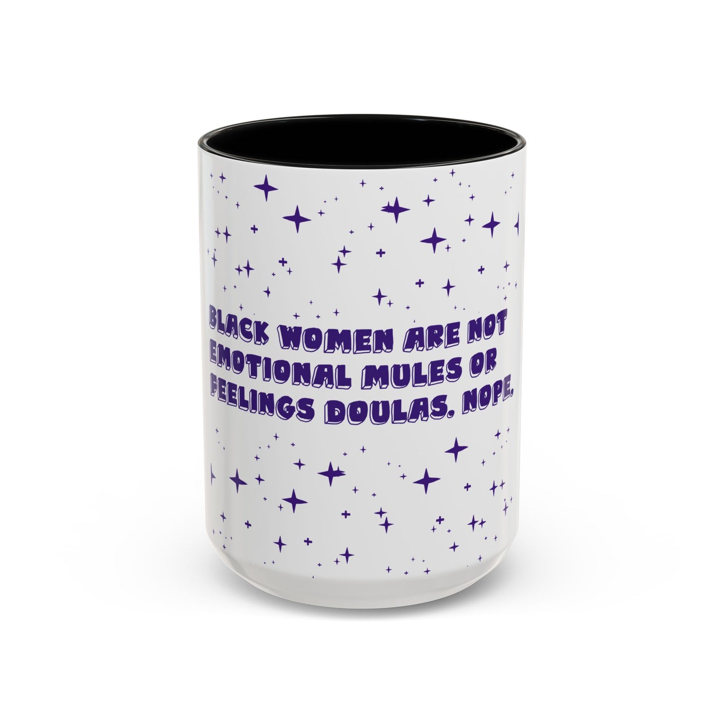 Not Your Mule Coffee Mug (11, 15oz)