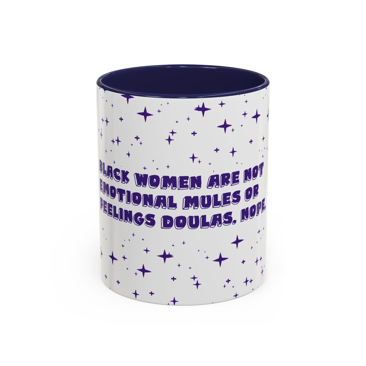 Not Your Mule Coffee Mug (11, 15oz)