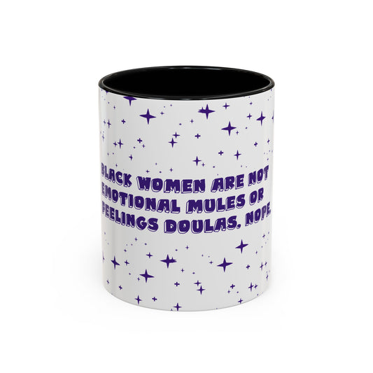 Not Your Mule Coffee Mug (11, 15oz)