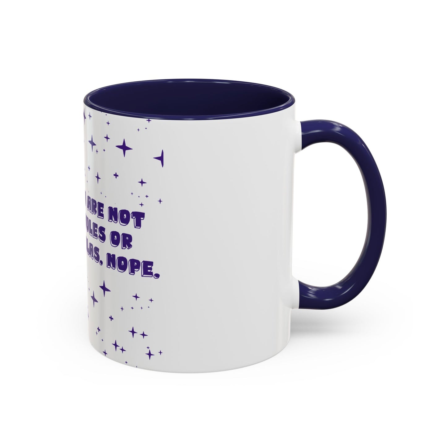 Not Your Mule Coffee Mug (11, 15oz)