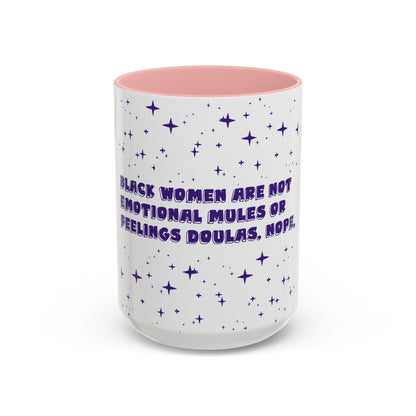 Not Your Mule Coffee Mug (11, 15oz)