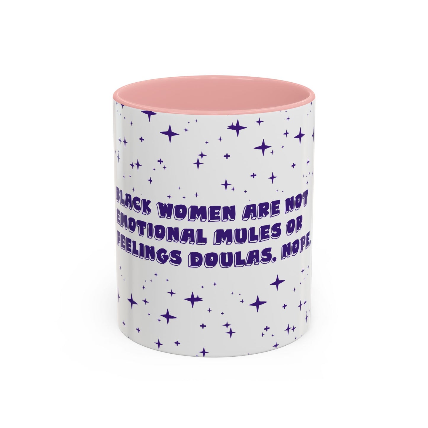 Not Your Mule Coffee Mug (11, 15oz)