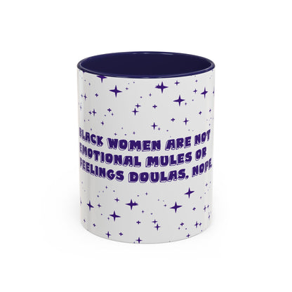 Not Your Mule Coffee Mug (11, 15oz)